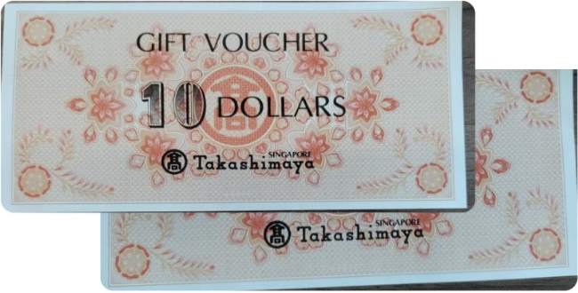 Two Takashimaya $10 gift vouchers, $20 in total
